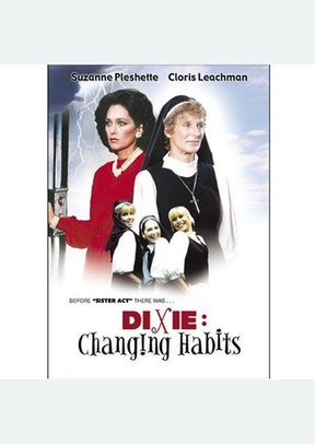 Dixie: Changing Habits