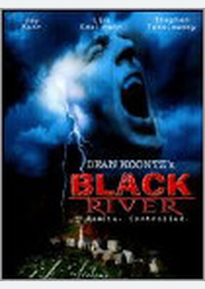 Dean Koontz's Black River