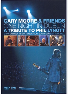 Gary Moore & Friends: One Night in Dublin