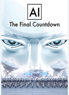 AI: The Final Countdown