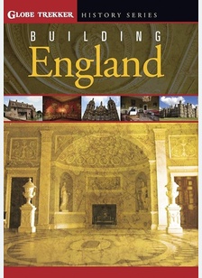 Globe Trekker: Building England I & II
