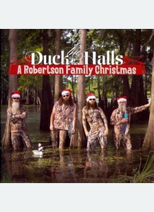 "Duck The Halls: A Robertson Family Christmas"