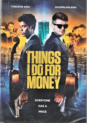 THINGS I DO FOR MONEY