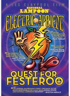National Lampoon Presents Electric Apricot: Quest For Festeroo