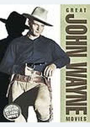 GREAT JOHN WAYNE MOVIES