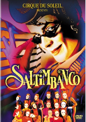 Cirque Du Soleil: Saltimbanco
