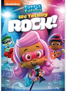 Bubble Guppies: We Totally Rock
