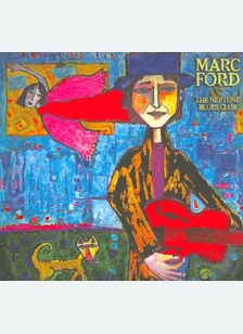 Marc Ford & The Neptune Blues Club