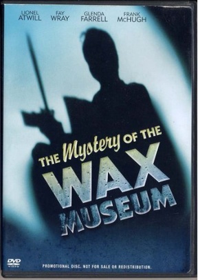 MYSTERY OF THE WAX MUSEUM