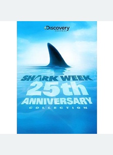 Shark Week: 25th Anniversary