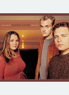 "Nickel Creek"