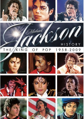 Michael Jackson History: The King of Pop 1958-2009