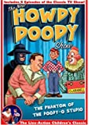 NEW HOWDY DOODY SHOW:PHANTOM O