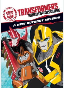 Transformers Robots in Disguise: A New Autobot Mission