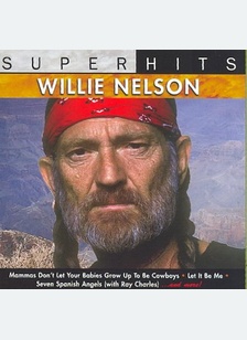 Super Hits: Willie Nelson Vol 2