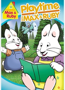 Max & Ruby: Playtime with Max & Ruby