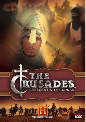 The Crusades: Cresent & The Cross