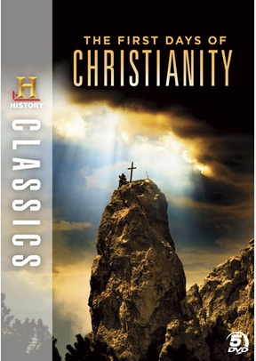 History Classics: The First Days of Christianity