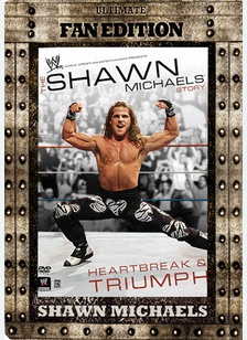WWE Shawn Michaels: Heartbreak & Triumph