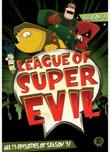 League of Super Evil: Season 3
