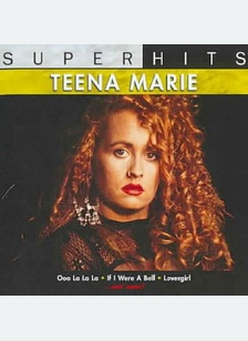 Super Hits: Teena Marie