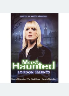Most Haunted: London Haunts