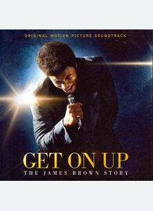 Get On Up - The James Brown Story - Soundtrack