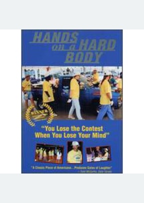 HANDS ON A HARD BODY