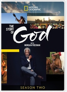 The Story of God with Morgan Freeman: Season Two