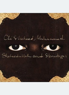 SHAHEEDULLAH AND STEREOTYPES