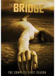 The Bridge: The Complete First Season