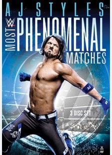 WWE: A.J. Styles Most Phenomenal Matches