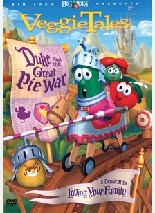Veggie Tales: Duke and the Great Pie War