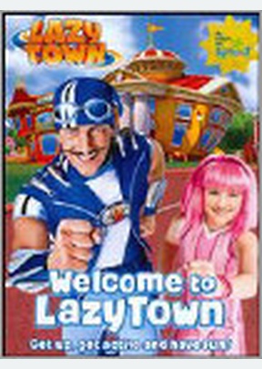 Lazytown: Welcome to Lazytown