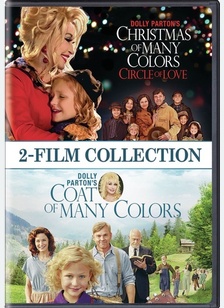 Dolly Parton's Coat of Many Colors / Dolly Parton's Christmas of Many Colors: Circle of Love