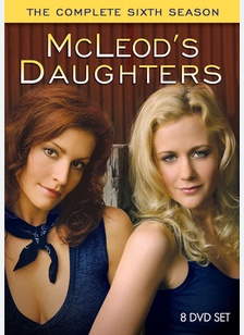 McLeod's Daughters: The Complete Sixth Season