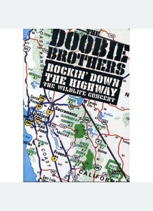 Doobie Brothers: Rockin' Down The Highway