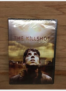 KILLSHOT:APPROACHING THE MOMEN