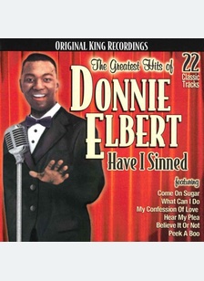 Greatest Hits of Donnie Elbert-Have I Sinned