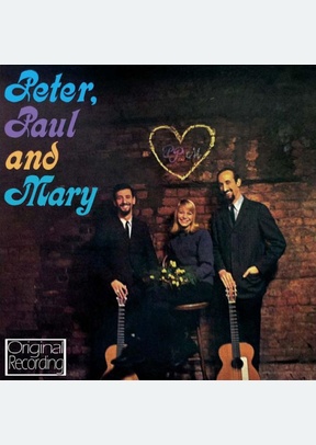PETER PAUL & MARY