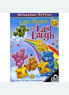 CARE BEARS:LAST LAUGH