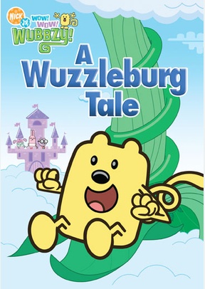 Wow Wow Wubbzy: A Wuzzleburg Tale