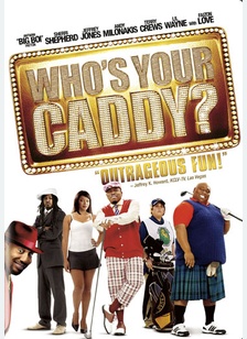 Who's Your Caddy?