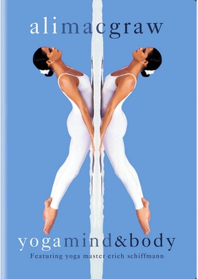 Ali MacGraw: Yoga Mind & Body