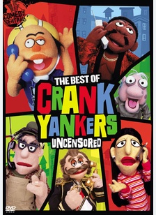 The Best of Crank Yankers Uncensored