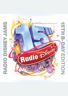 RADIO DISNEY JAMS 15TH B-DAY E