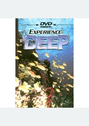 EXPERIENCE THE DEEP