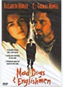MAD DOGS & ENGLISHMEN