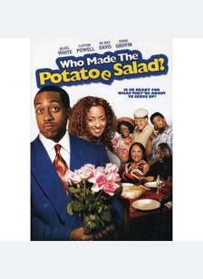 Who Made The Potatoe Salad?