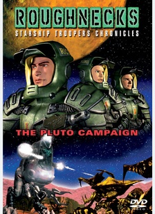 Roughnecks: The Pluto Campaign